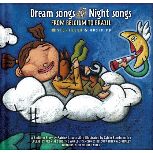 Dream Songs Night Songs from Belgium to Brazil [With CD]