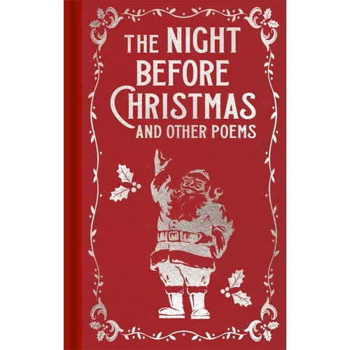 The Night Before Christmas and Other Poems: Gilded Pocket Edition