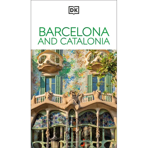 DK Barcelona and Catalonia: Must-See Sights. Culture & History. Detailed Maps & Tours. Covers Costa Brava, Girona, & More