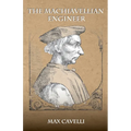 The Machiavellian Engineer