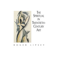 The Spiritual in Twentieth-Century Art