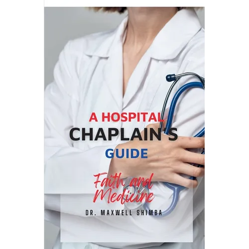 A Hospital Chaplain's Guide