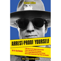 Arrest-Proof Yourself