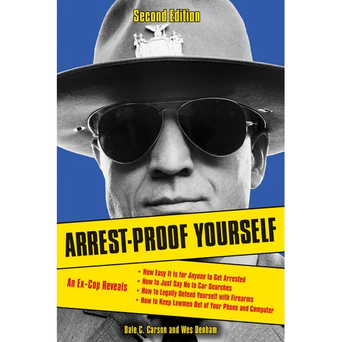 Arrest-Proof Yourself