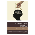 Masters of Media: Controversies and Solutions: Volume 1