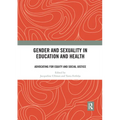 Gender and Sexuality in Education and Health: Advocating for Equity and Social Justice