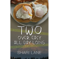 Two Over Easy All Day Long