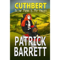 How Mean is my Valley (Cuthbert Book 2)