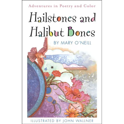 Hailstones & Halibut Bones