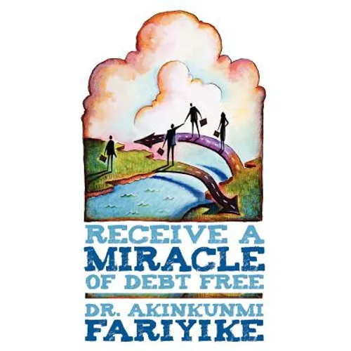 Receive a Miracle of Debt Free
