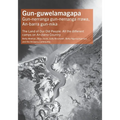 Gun-guwelamagapa: The Land of Our Old People: All the different camps on An-barra Country