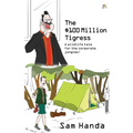 The $100 Million Tigress
