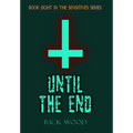 Until the End