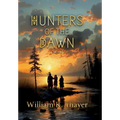 Hunters of the Dawn