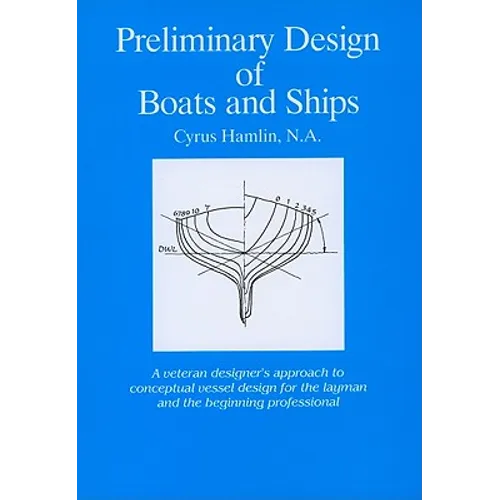 Preliminary Design of Boats and Ships