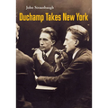 Duchamp Takes New York