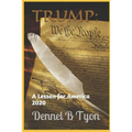 Trump: A Lesson for America