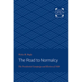 The Road to Normalcy: The Presidential Campaign and Election of 1920