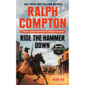 Ralph Compton Ride the Hammer Down
