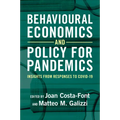 Behavioural Economics and Policy for Pandemics