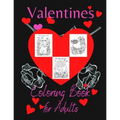 Valentines Coloring Book for Adults: This fun way to relieve stress, with these 30 therapeutic valentines day colouring pages. Makes the perfect gift