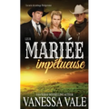 Leur mariée impétueuse