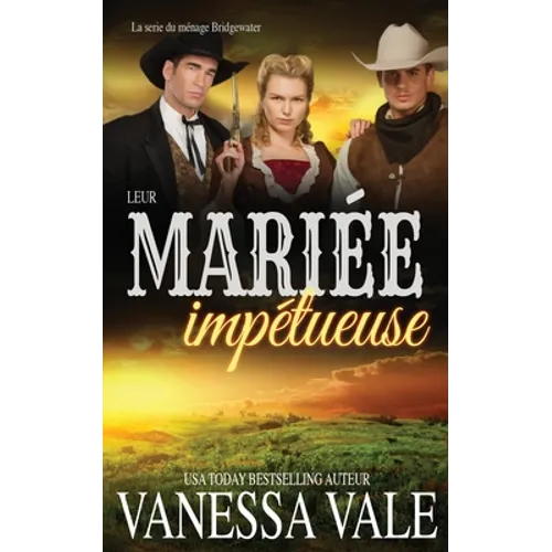 Leur mariée impétueuse