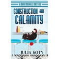 Construction and Calamity