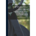 The Wellpoint System in Principle and Practice