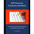 AP Chemistry Vocabulary Workbook: Learn the key words of the Advanced Placement Chemistry Exam