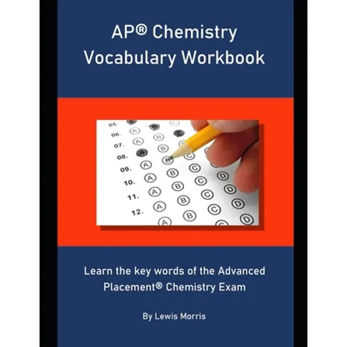 AP Chemistry Vocabulary Workbook: Learn the key words of the Advanced Placement Chemistry Exam
