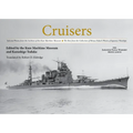Cruisers: Selected Photos from the Archives of the Kure Maritime Museum, the Best from the Collection of Shizuo Fukui's Photos of Japanese Warships