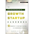 The Entrepreneur's Growth Startup Handbook