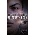 Trading in Danger
