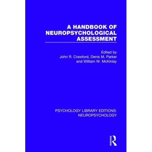 A Handbook of Neuropsychological Assessment