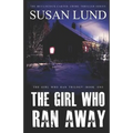 The Girl Who Ran Away: The McClintock-Carter Crime Thriller Series