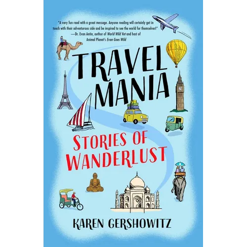 Travel Mania: Stories of Wanderlust