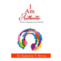 I Am Authentic