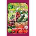 Food for the Journey to "I AM": Guidelines for a Spiritual Royal's Food Selections