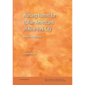 Nursing Homes for Italian Americans in New York City: Factors for Utilization