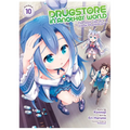 Drugstore in Another World: The Slow Life of a Cheat Pharmacist (Manga) Vol. 10