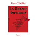 La Grande Implosion