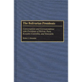 The Bolivarian Presidents: Conversations and Correspondence with Presidents of Bolivia, Peru, Ecuador, Colombia, and Venezuela