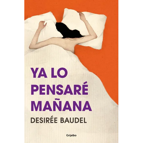 YA Lo Pensaré Mañana/ I'll Think about It Tomorrow