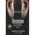 Gemelas: No se separa lo que la vida unió
