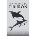 Mentalidad de Tiburón