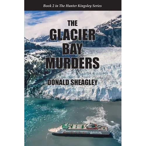The Glacier Bay Murders
