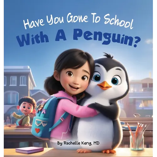 Have You Gone To School With A Penguin?