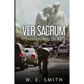 Ver Sacrum, or, Heaven Help Us All
