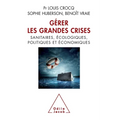Managing Crises / GERER LES CRISES